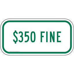 $350 Fine Sign for Parking Control
