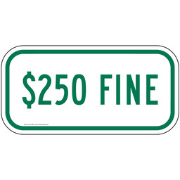 $250 Fine Sign for Parking Control