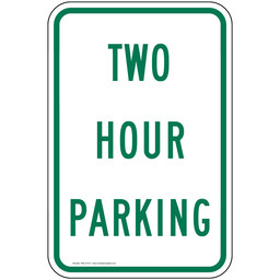 Two Hour Parking Sign for Parking Control