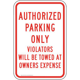 Authorized Parking Only Violators Will Be Towed Sign PKE-21650