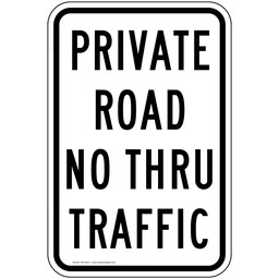Private Road No Thru Traffic Sign PKE-22415