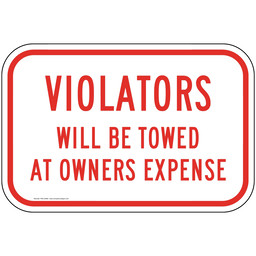Violators Will Be Towed At Owners Expense Sign PKE-20465