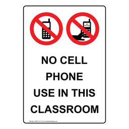 No Cell Phone Use In This Classroom Sign
