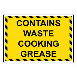 Contains Waste Cooking Grease Sign