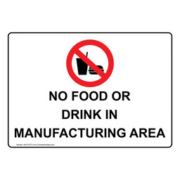 No Food Or Drink In Manufacturing Area Sign With Symbol