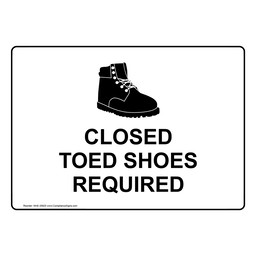 Closed Toed Shoes Required Sign With Symbol