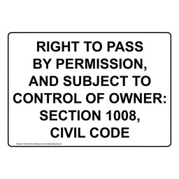 California RIGHT TO PASS BY PERMISSION, Sign