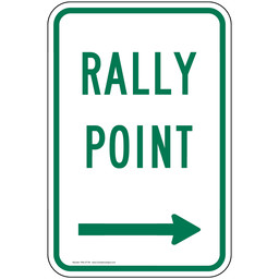 Rally Point [ Right Arrow ] Sign