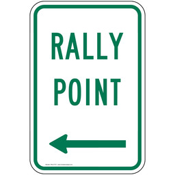 Rally Point [ Left Arrow ] Sign