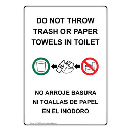 Do Not Throw Trash Or Paper Towels In Toilet Bilingual Sign