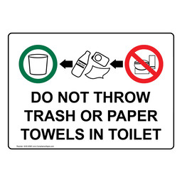Do Not Throw Trash Or Paper Towels In Toilet Sign