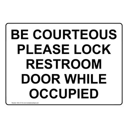 Be Courteous Please Lock Restroom Door While Occupied Sign