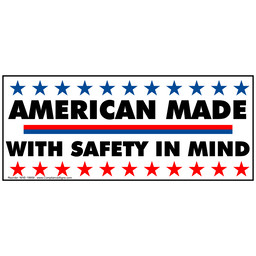 American Made With Safety In Mind Banner