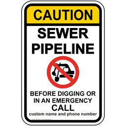 Sewer Pipeline Call Before Digging Sign