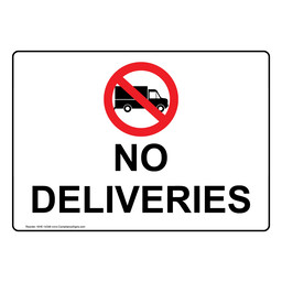No Deliveries Sign for Shipping / Receiving