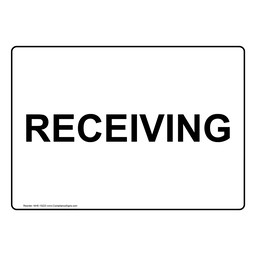 Receiving Sign for Shipping / Receiving
