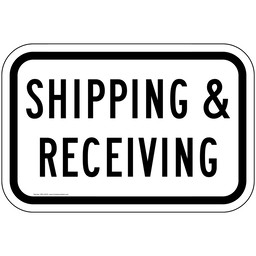Shipping & Receiving Sign for Shipping / Receiving