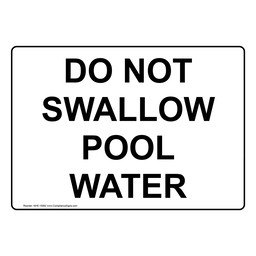 Do Not Swallow Pool Water Sign