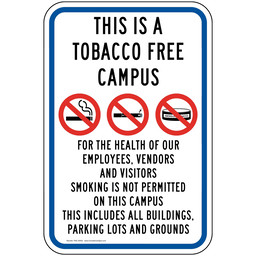Portrait This Is A Tobacco Free Campus Sign With Symbol