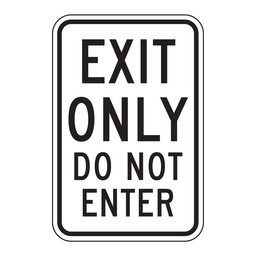 Reflective Exit Only Do Not Enter Sign CS439972