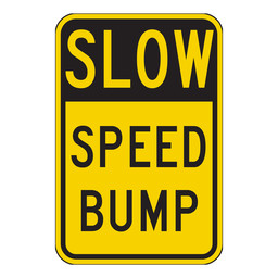 Yellow Reflective Slow Speed Bump Sign