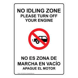 No Idling Zone Please Turn Off Your Engine Bilingual Sign