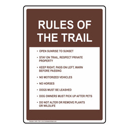 Rules Of The Trail Open Sunrise To Sunset Sign NHE-17201