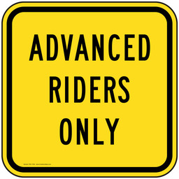 Advanced Riders Only Sign for Recreation PKE-17004