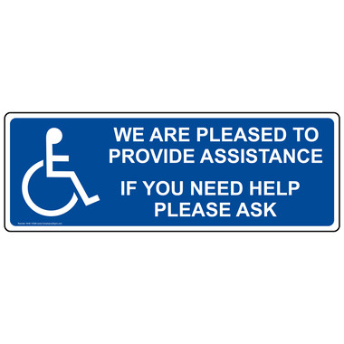 8x8 inch Vinyl for Accessible We are Happy to Provide Assistance Label Decal 