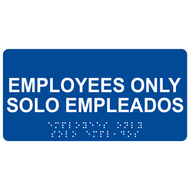 Staff Only Sign Blue with Mounting Strips 8x4 in ADA-Compliant Braille 