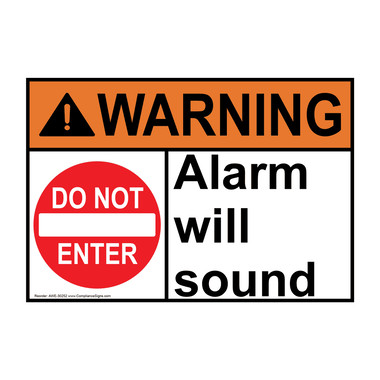 Warning Sign - Alarm Will Sound - ANSI - Fire Safety / Equipment
