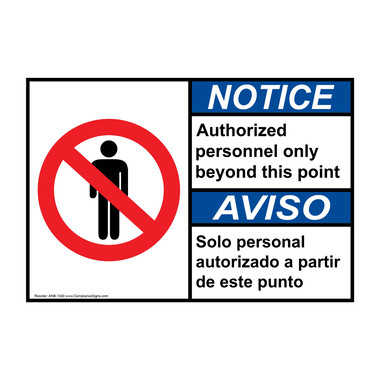 y、Hoonamyのサインです10号です Notice Sign - Authorized Personnel Only Beyond Bilingual Sign - ANSI