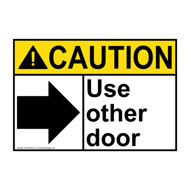 Caution Please Use Other Door Sign w/ Right Arrow - Safety Signage