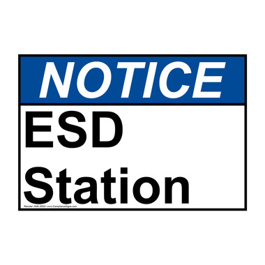 Notice Sign - Esd Station - ANSI