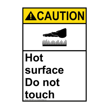 Vertical Hot Surface Do Not Touch Sign - ANSI Caution - Hot / Burn