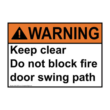 Warning Sign Area Must Be Clear At All Times Do Not Block, 47% OFF