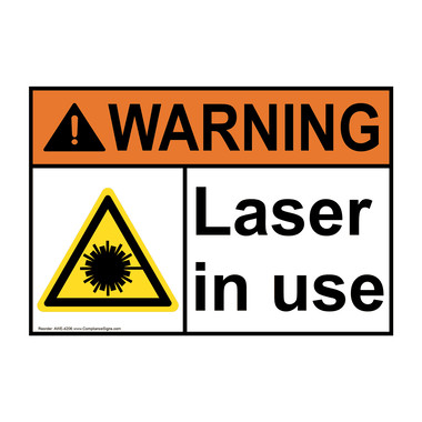 Warning Sign - Laser In Use Sign - ANSI - Process Hazards