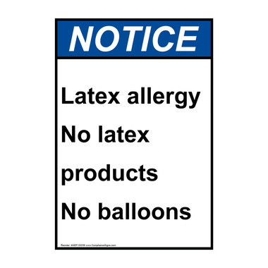 Vertical Latex Allergy No Latex Products Sign - ANSI Notice - Housekeeping