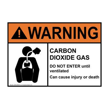 10 x 7 in with Carbon Dioxide info... ComplianceSigns Vinyl ANSI WARNING label 