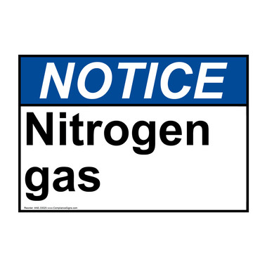 Notice Sign - Nitrogen Gas - ANSI - Chemical