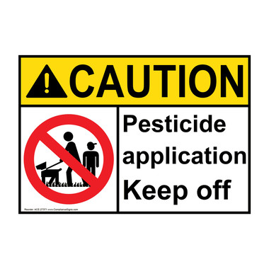 Caution Sign - Pesticide Application Keep Off - ANSI