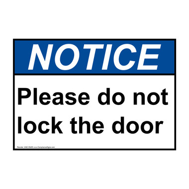 ANSI NOTICE Please do not lock the door Sign ANE-35405
