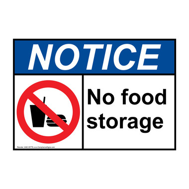 Notice Sign - No Food Storage - ANSI - No Food or Drink