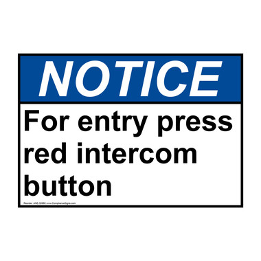 ANSI NOTICE For entry press red intercom button Sign ANE-32680
