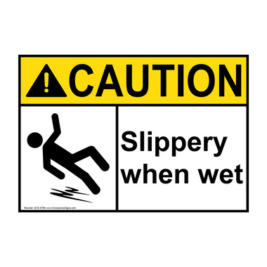Caution Sign - Slippery When Wet Sign - ANSI