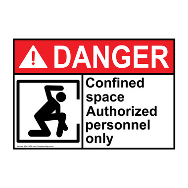 Danger Sign - Confined Space Authorized Personnel Only Sign - ANSI
