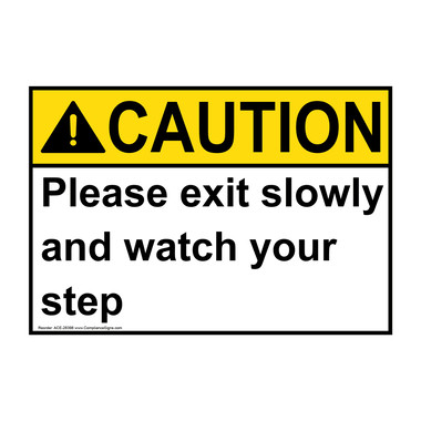 i.tページ Caution Sign - Please Exit Slowly And Watch Your Step - ANSI
