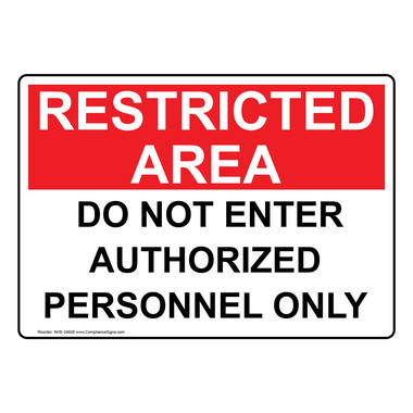 Closed Area Authorized Personnel Only Plastic Sign NEW 