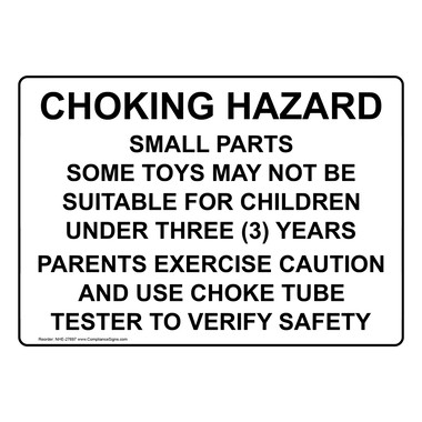 Safety Awareness Sign - Choking Hazard Small Parts Some Toys ...
