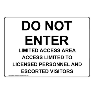 White Do Not Enter Limited Access Area Sign - US Made